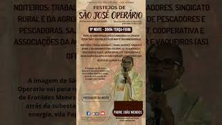 9° NOITE DE NOVENA A SÃO JOSÉ OPERÁRIO 2024 casanovaba paroquiasaojoseoperario [upl. by Dagall869]