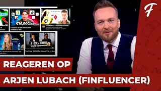 REAGEREN OP ARJEN LUBACH FINFLUENCERS [upl. by Oicor]