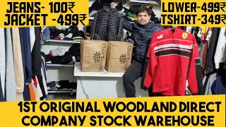 1st Original Woodland Direct Company Stock  Jeans100₹  Jacket499₹  Lower499₹  Tshirt349₹ [upl. by Ellatnahc]