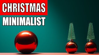 15 Minimalism Tips During Christmas Time 2023 [upl. by Camel]