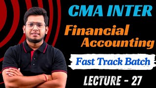 CMA Inter Financial Accounting Class27  Fast Track Batch  Incomplete Record  1 [upl. by Corson]