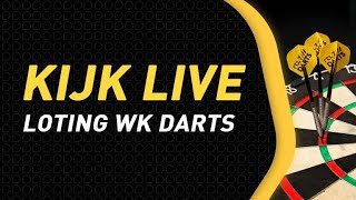 KIJK LIVE  Loting WK Darts 2022 [upl. by Yukio]