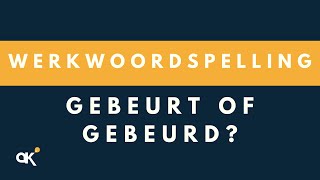 Gebeurt of gebeurd [upl. by Martens]