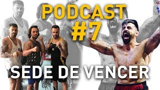 SEDE DE VENCER com Rui e Nuno Pavanito  PODCAST 7 [upl. by Colvin]