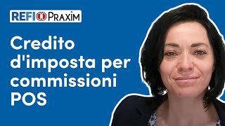 Credito dimposta per commissioni POS  RedazioneFiscale [upl. by Armallas857]