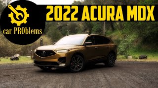 2022 Acura MDX Common Problems  Should you buy it [upl. by Merissa]