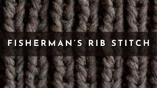 How to Knit the Fishermans Rib Stitch  Knitting Stitch Pattern  English Style [upl. by Leakcim]