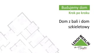 Czym charakteryzują się drewniane domy z bali kanadyjczyki Leroy Merlin  Budujemy dom 1153 [upl. by Delija]