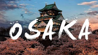 Osaka Movement 4K Japan Cinematic [upl. by Oiraved93]