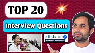 Top 20 Interview Questions  Interview Questions Call Centre  Policybazaar Interview Questions [upl. by Ahsinek]