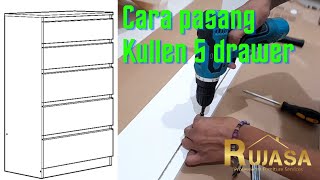 CARA PASANG KULLEN IKEA  5 DRAWER  ASSEMBLY KULLEN IKEA  TUTORIAL [upl. by Barnum]