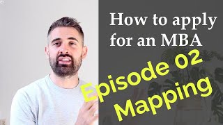 Mapping stories to questions  How to apply for an MBA  Episode 02 [upl. by Dnesnwot247]