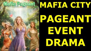 Pageant Event Drama  Mafia City [upl. by Nolrak]