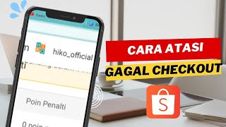 Cara Mengatasi Gagal Checkout M02D02 di Shopee Kamu Telah Menggunakan Promo Ini Coba Promo Lainya [upl. by Attiuqehs685]