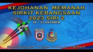 Kejohanan Memanah Kebangsaan 2023 Siri 2 [upl. by Rabah]