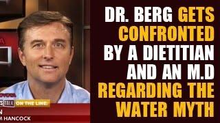 Dr Berg gets Confronted by a Dietitian and an MD regarding the Water Myth [upl. by Teodora]