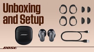 Bose QuietComfort Ultra Earbuds – Unboxing and Setup [upl. by Bride]