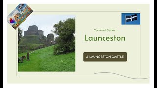 Launceston amp Launceston Castle [upl. by Einiar]