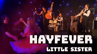 Hayfever  Little Sister [upl. by Cooperman752]