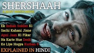 Shershaah Movie Explained In Hindi  Sidharth Malhotra  Kiara Advani  2021  Filmi Cheenti [upl. by Yot981]