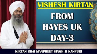 Live Bhai Manpreet Singh Ji Kanpuri From Hayes UK Day 3 [upl. by Clementine]