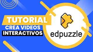 EDPUZZLE Tutorial en Español para maestros [upl. by Faye]