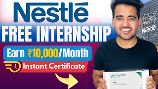 Free Online Internships 2024  Free Training For Students  Nesternship By Nestle  Paid Internship [upl. by Aicnelev]