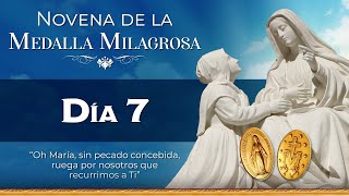 Novena a la Virgen de la Medalla Milagrosa 🕯 Día 7 🕯  novena [upl. by Eelrehpotsirhc]