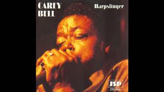 CAREY BELL Macon Mississippi USA  Blues With A Feeling [upl. by Mira]