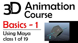 3D Maya Animation  Basics 1 Intro To Maya Free 3D Animation Course [upl. by Gaal877]