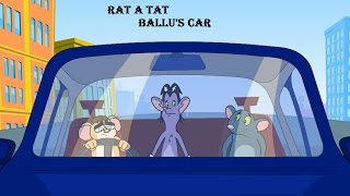 RatATat  Chotoonz Kids Funny Cartoon Videos  BALLUS CAR [upl. by Anialad]