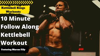 Full Body Functional Bodybuilding Kettlebell Workout featuring Marcus Filly [upl. by Yank302]