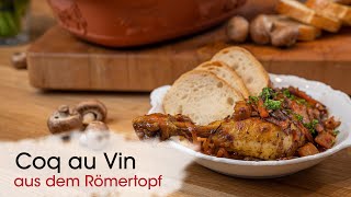 Coq au Vin Rezept aus dem Römertopf  Einfach Natürlich amp Lecker [upl. by Laekcim]