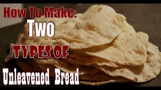 Righteous Kitchen Unleavened Bread Two Ways [upl. by Brianna]