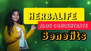 Herbalife Aloe concentrate benefits Malayalam [upl. by Willms]