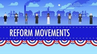 19th Century Reforms Crash Course US History 15 [upl. by Htieh]