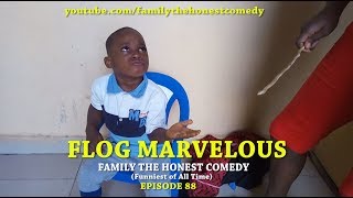 FUNNY VIDEO FLOG MARVELOUS Family The Honest Comedy Episode 88 [upl. by Lorrac290]