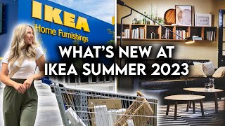 IKEA SHOP WITH ME SUMMER 2023  NEW PRODUCTS  DECOR [upl. by Oreste]