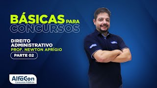 DIREITO ADMINISTRATIVO PARA CONCURSOS 2022  AULA 23  AlfaCon [upl. by Lesiram64]