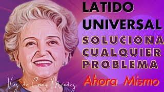 METAFISICA VOZ DE CONNY MENDEZ Y EL LATIDO UNIVERSAL COMO SOLUCIONAR PROBLEMAS EN LA VIDA [upl. by Lyndon95]