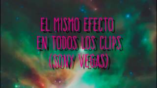 El Mismo Efecto En Todos Los Clips Sony Vegas [upl. by Asin649]