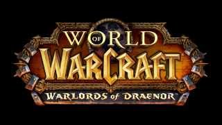 WoW Warlords of Draenor Main Theme [upl. by Jenks975]