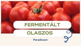 Fermentált olaszos paradicsom [upl. by Hartzell]