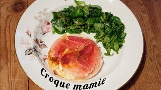 Recette du Croque Mamie par Mamy Monica [upl. by Donella]