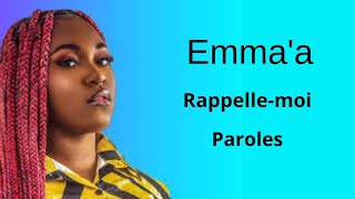 Emmaa  Rappellemoi paroleslyrics [upl. by Aramad]