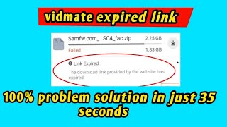 Vidmate expired link problem solution  100 working trick  Anshul Dhyannan [upl. by Ojahtnamas]