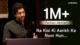 Na Kisi Ki Aankh Ka Noor Hun  Farhan Akhtar Reciting Muztar Khairabadis Poetry  Rekhta [upl. by Roland]