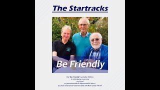 The Startracks  Be Friendly  Slideshow [upl. by Ahseym448]