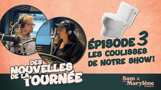 Les coulisses de notre show Des nouvelles de la tournée Ép  3 [upl. by Stern]