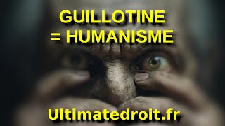 🌐La guillotine  l’humanisme oublié📖 [upl. by Eiggem]